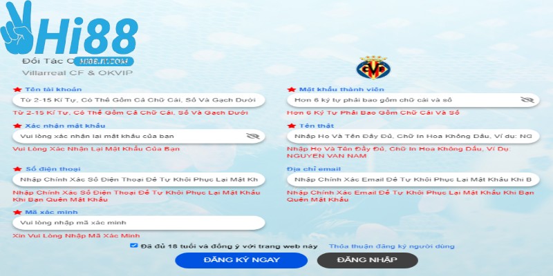 Điền đầy đủ thông tin vào form đăng ký mà hệ thống cung cấp Điền đầy đủ thông tin vào form đăng ký mà hệ thống cung cấp